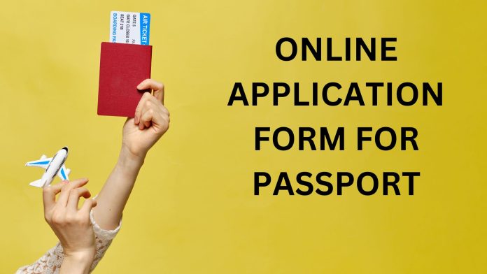 ONLINE APPLICATION FORM FOR PASSPORT